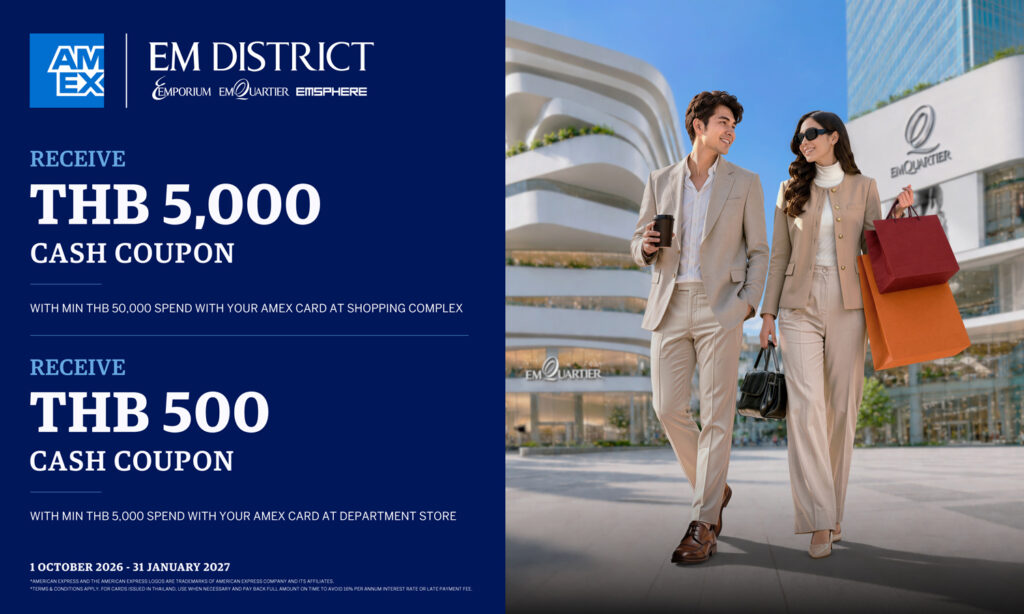 Explore Thailand with Amex at EM DISTRICT